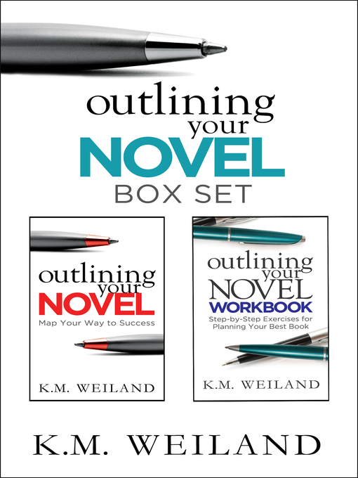 Title details for Outlining Your Novel Box Set by K.M. Weiland - Wait list